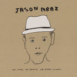 Jason Mraz - We Sing. We Dance. We Steal Things. (Deluxe Edition, 3LP Vinyl) UPC: 603497843251