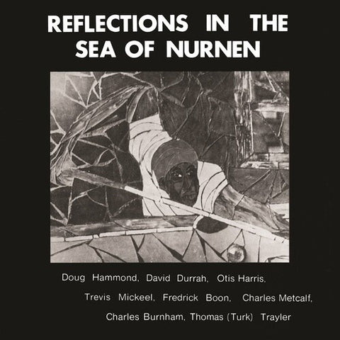 Doug Hammond & David Durrah - Reflections In The Sea Of Nurnen (LP Vinyl) UPC: 706091204807