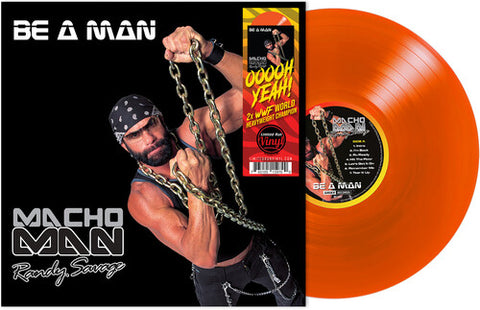 Macho Man Randy Savage - Be a Man (Blood Orange LP Vinyl) UPC: 765105159700