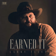 Larry Fleet - Earned It (2LP Vinyl) UPC: 860010537091