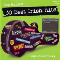 Various : Tom Dunne's 30 Best Irish Hits (Compilation)