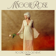 Maggie Rose - No One Gets Out Alive (CD) UPC: 850055776098