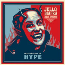 Jello Biafra & the Guantanamo School of Medicine - Audacity Of Hype (Blue LP Vinyl) UPC: 721616041132