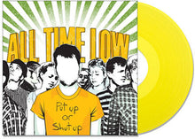 All Time Low - Put Up or Shut Up (Yellow LP Vinyl) UPC: 790692701919