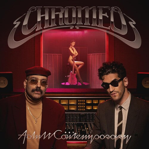 Chromeo - Adult Contemporary (2LP Vinyl) UPC: 4050538922011
