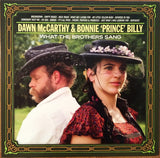 Dawn McCarthy & Bonnie "Prince" Billy : What The Brothers Sang (LP,Album)