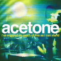 Acetone - I've Enjoyed As Much Of This As I Can Stand - Live (RSD 2024, 2LP Clear Vinyl) UPC: 607396580118
