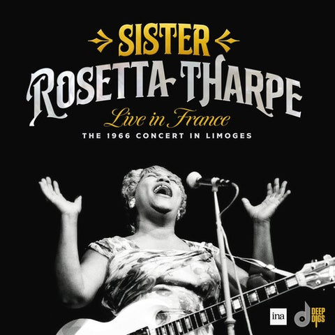 Sister Rosetta Tharpe - Live in France: The 1966 Concert in Limoges (RSD 2024, 2LP Vinyl) UPC: 8435395503706