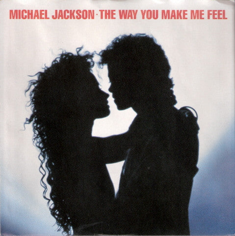 Michael Jackson : The Way You Make Me Feel (7",45 RPM,Single,Styrene)