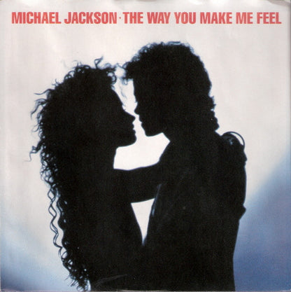 Michael Jackson : The Way You Make Me Feel (7",45 RPM,Single,Styrene)