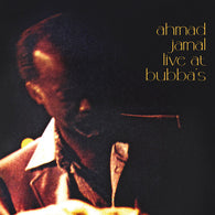 Ahmad Jamal - Live At Bubba's (LP Vinyl) UPC: 730167344760