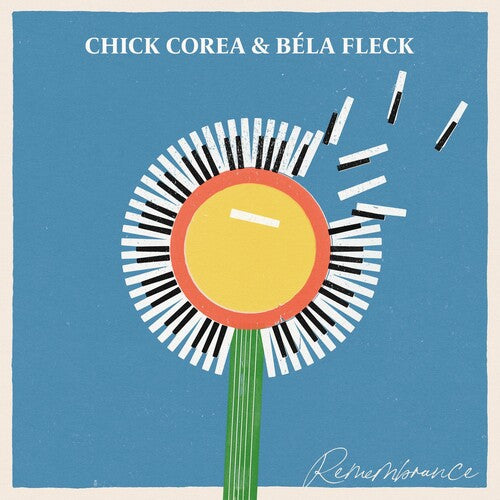 Béla Fleck & Chick Corea - Remembrance (2LP Vinyl) UPC: 691835883830