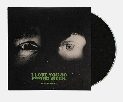 Glass Animals - I Love You So F***ing Much (CD) UPC: 602465191875