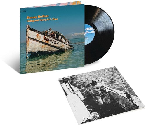 Jimmy Buffett - Living And Dying In 3/ 4 Time (LP Vinyl)  UPC: 602465150520
