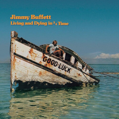 Jimmy Buffett - Living And Dying In 3/ 4 Time (LP Vinyl) UPC: 602465150520