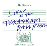 The Murlocs - Live At The Teragram Ballroom (2LP Green Splatter Vinyl) UPC: 880882625016