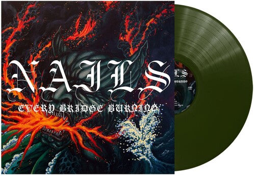 The Nails - Every Bridge Burning (Forest Green LP Vinyl) UPC: 727361537616