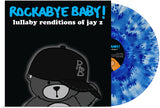Rockabye Baby! - Lullaby Renditions Of Jay Z (Blue LP Vinyl) UPC: 027297969995