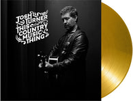 Josh Turner - This Country Music Thing (Gold LP Vinyl) UPC: 602465588606