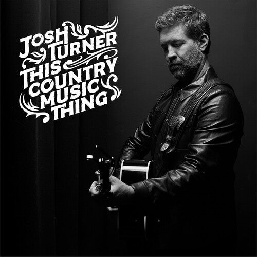 Josh Turner - This Country Music Thing (CD) UPC: 602465536560