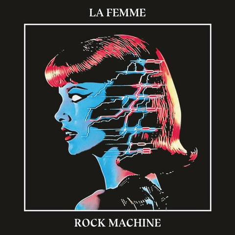 La Femme - Rock Machine (LP Vinyl) UPC: 3700551786015