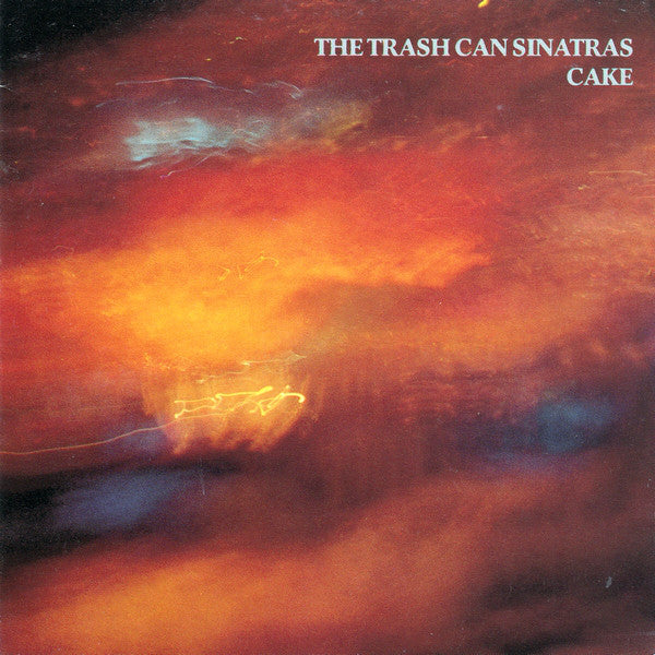 Trash Can Sinatras, The : Cake (Album)