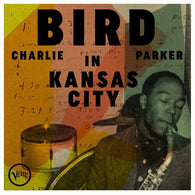 Charlie Parker - Bird In Kansas City (CD) UPC: 602468047353