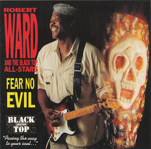 Robert Ward & The Black Top All-Stars : Fear No Evil (Album)