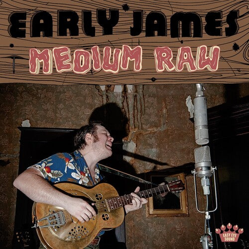 Early James - Medium Raw (CD) UPC: 888072638136