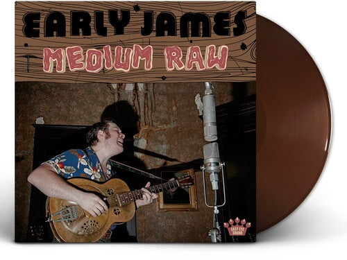 Early James - Medium Raw (Well-Done Brown Vinyl) UPC: 888072638143