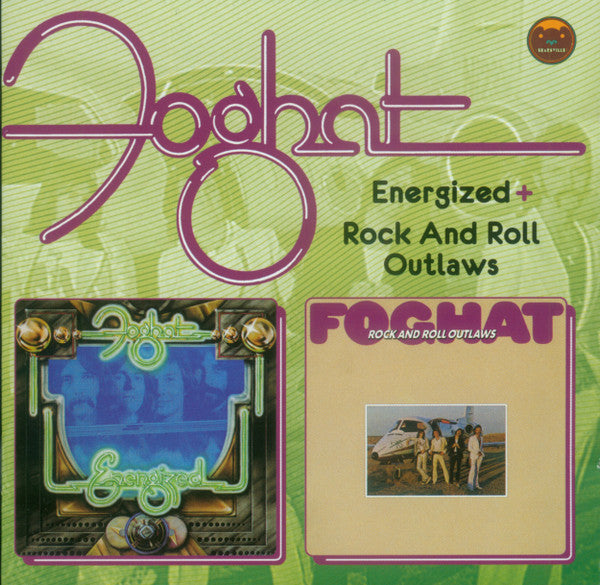 Foghat : Energized + Rock And Roll Outlaws (Compilation)