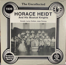 Horace Heidt And His Musical Knights : The Uncollected Horace Heidt And His Musical Knights (LP,Album)