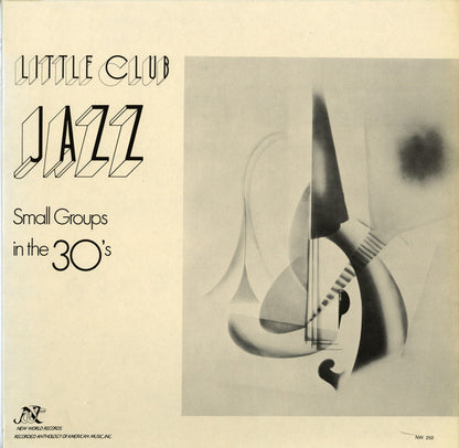 Various : Little Club Jazz - Small Groups In The 30's (LP,Compilation)