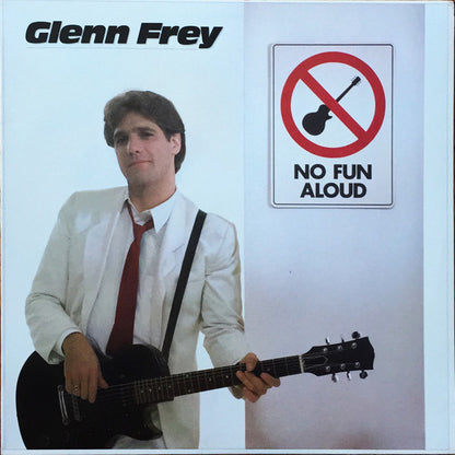 Glenn Frey : No Fun Aloud (LP,Album,Stereo)
