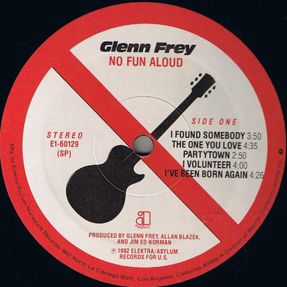 Glenn Frey : No Fun Aloud (LP,Album,Stereo)