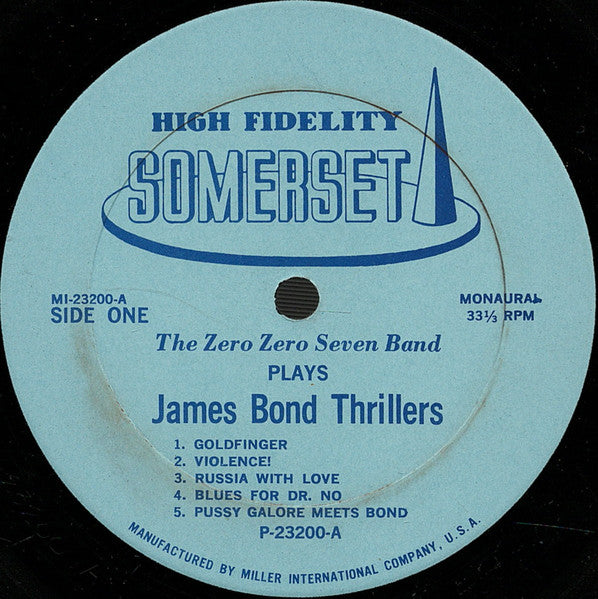 Zero Zero Seven Band, The : James Bond Thrillers!! (LP,Album,Mono)