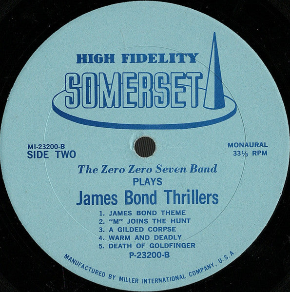 Zero Zero Seven Band, The : James Bond Thrillers!! (LP,Album,Mono)