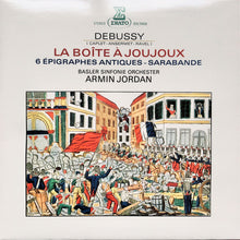 Claude Debussy - Basler Sinfonie-Orchester, Armin Jordan : La Boǐte À Joujoux - 6 Épigraphes Antiques - Sarabande (LP,Album)
