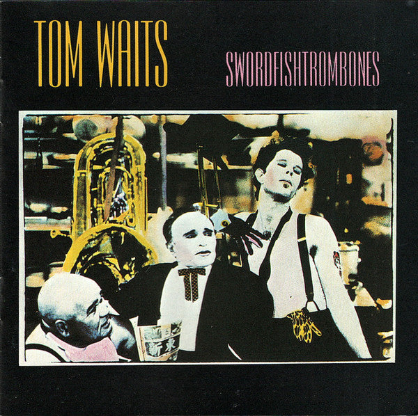 Tom Waits : Swordfishtrombones (Album,Reissue)