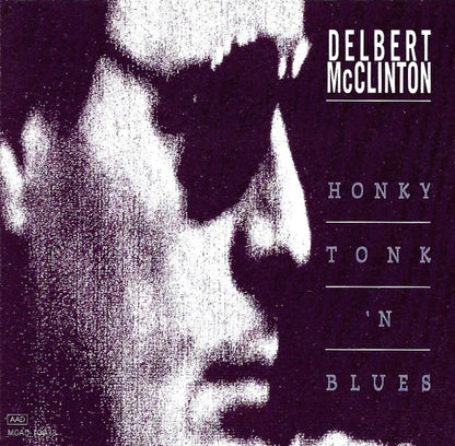 Delbert McClinton : Honky Tonk 'N' Blues (Compilation)