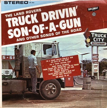 The Land Rovers : Truck Drivin' Son-Of-A-Gun (LP,Album)
