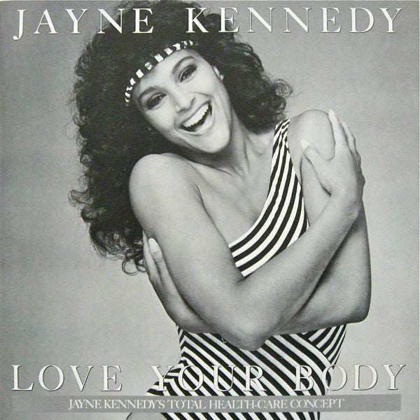 Jayne Kennedy : Love Your Body (LP,Album)