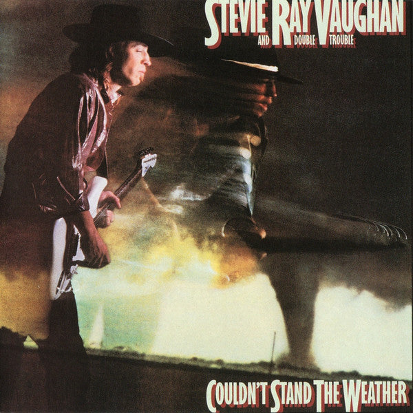 Stevie Ray Vaughan & Double Trouble : Couldn't Stand The Weather (Album,Reissue,Remastered)