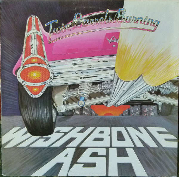 Wishbone Ash : Twin Barrels Burning (LP,Album,Stereo)
