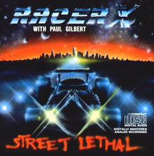 Racer X : Street Lethal (Album,Reissue)