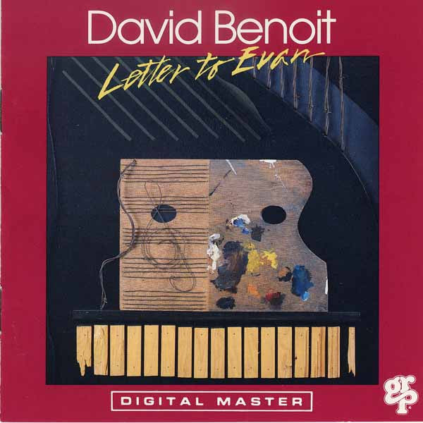 David Benoit : Letter To Evan (Album)