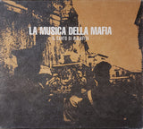 Various : La Musica Della Mafia - Il Canto Di Malavita (Compilation,Reissue)