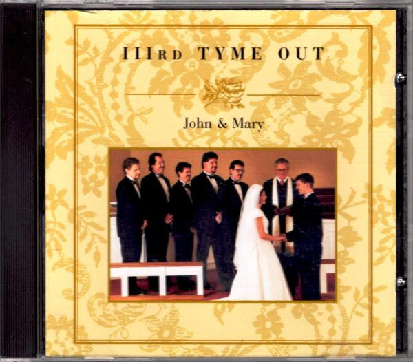IIIrd Tyme Out : John & Mary (Album)