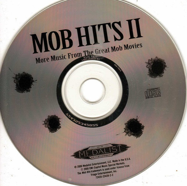 Various : Mob Hits II: More Music From The Great Mob Movies (Compilation)