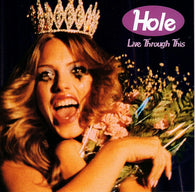 Hole (2) : Live Through This (Album,Club Edition,Repress)